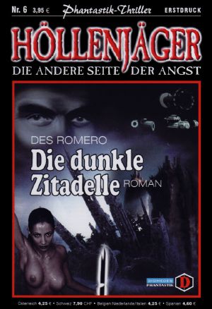 [Höllenjäger 06] • Die dunkle Zitadelle